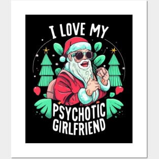 Couples Humor Hot Psychotic Girlfriend Chrismas Posters and Art